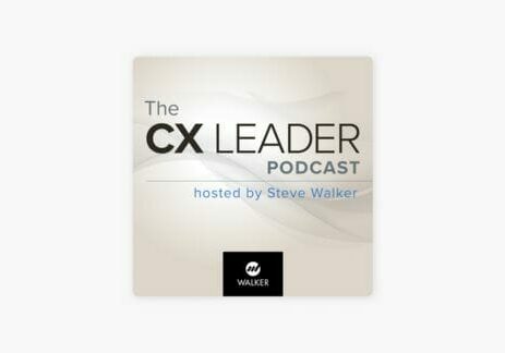 The CX Leader Podcast hosted by Steve Walker